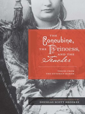 cover image of The Concubine, the Princess, and the Teacher